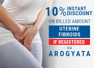 10% Instant Discount On Billed Amount Of Uterine Fibroids Treatment